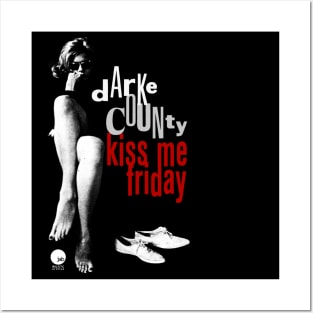 Darke County Kiss Me Friday Posters and Art